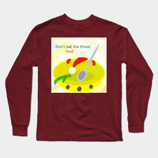 Don't feed the elves, #giftoriginal Long Sleeve T-Shirt by TiiaVissak